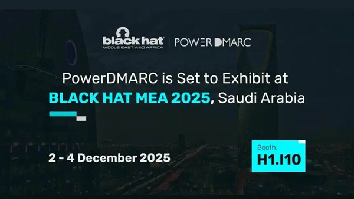 PowerDMARC is set to exhibit at Black Hat MEA 2025